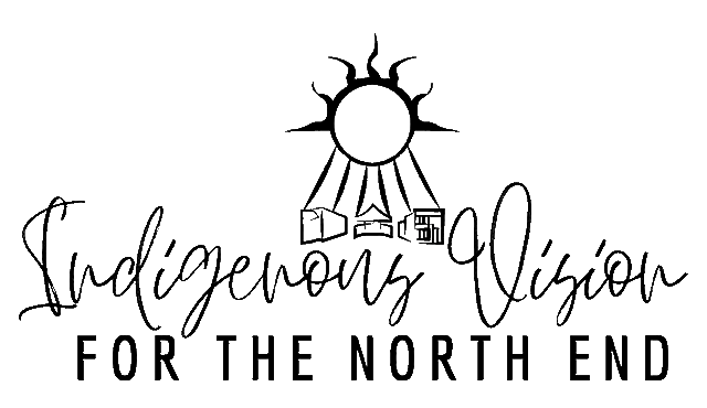 Indigenous Vision for the North End